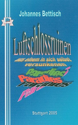 Luftschlossruinen