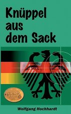 Knuppel aus dem Sack