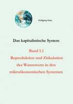 kapitalistische System, Band 1.1