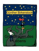 Grundfragen des Lebens