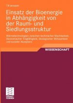 Einsatz Der Bioenergie in Abh ngigkeit Von Der Raum- Und Siedlungsstruktur