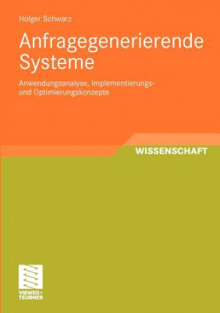 Anfragegenerierende Systeme