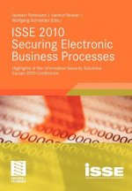 ISSE 2010 Securing Electronic Business Processes