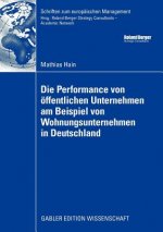 Die Performance Von OEffentlichen Unternehmen Am Beispiel Von Wohnungsunternehmen in Deutschland