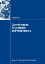 Diversification, Relatedness, and Performance