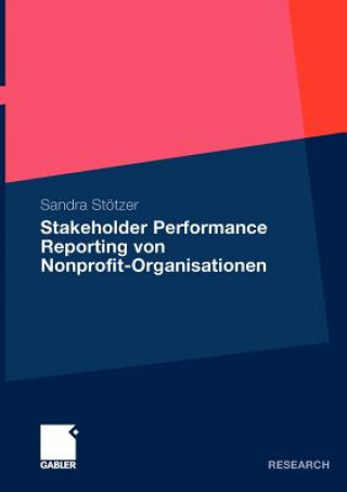 Stakeholder Performance Reporting Von Nonprofit-Organisationen