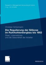 Regulierung Der Silikose Im Ruhrkohlenbergbau Bis 1952