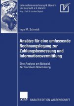 Ans tze F r Eine Umfassende Rechnungslegung Zur Zahlungsbemessung Und Informationsvermittlung