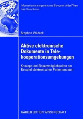 Aktive Elektronische Dokumente in Telekooperationsumgebungen