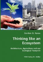 Thinking like an Ecosystem