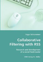 Collaborative Filtering with RSS - Research and development of a social feed-reader
