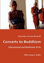 Converts to Buddhism - Interpersonal and Worldview Shifts
