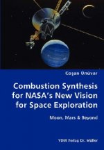 Combustion Synthesis for NASA's New Vision for Space Exploration- Moon, Mars & Beyond