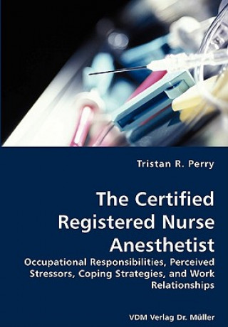 Certified Registered Nurse Anesthetist