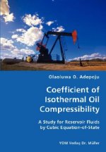 Coefficient of Isothermal Oil Compressibility- A Study for Reservoir Fluids by Cubic Equation-of-State