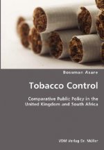 Tobacco Control- Comparative Public Policy in the United Kingdom and South Africa