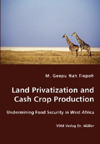 Land Privatization and Cash Crop Production