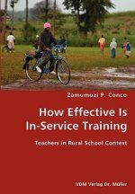 How Effective Is In-Service Training- Teachers in Rural School Context