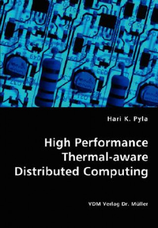 High Performance Thermal-aware Distributed Computing