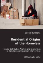 Residential Origins of the Homeless
