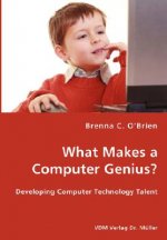 What Makes a Computer Genius? - Developing Computer Technology Talent