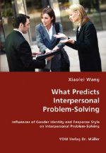 What Predicts Interpersonal Problem-Solving