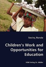 Children's Work and Opportunities for Education