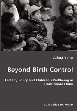 Beyond Birth Control