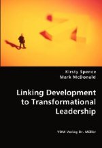 Linking Development to Transformational Leadership