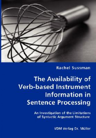 Availability of Verb-based Instrument Information in Sentence Processing