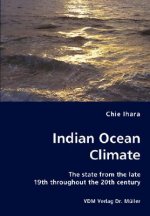 Indian Ocean Climate - The state from the late 19th throughout the 20th century