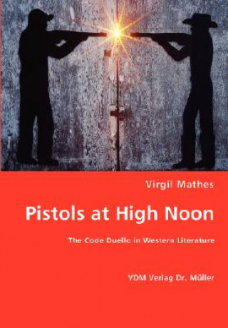 Pistols at High Noon