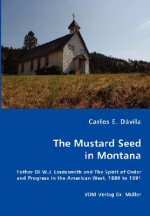 Mustard Seed in Montana