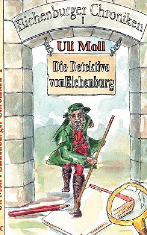 Detektive von Eichenburg