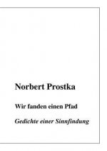 Wir fanden einen Pfad