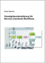 Dienstguteunterstutzung fur Service-orientierte Workflows