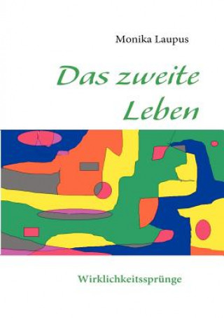 zweite Leben