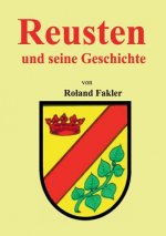 Reusten und seine Geschichte