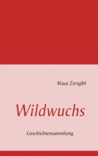 Wildwuchs