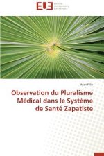 Observation Du Pluralisme M dical Dans Le Syst me de Sant  Zapatiste