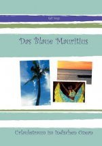Blaue Mauritius