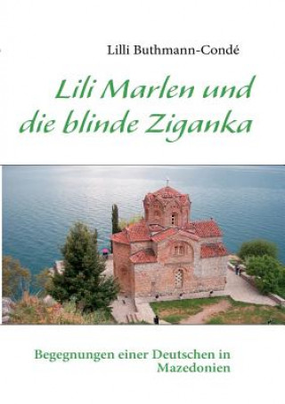 Lili Marlen und die blinde Ziganka