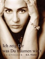 Ich zeig Dir was Du traumen wirst