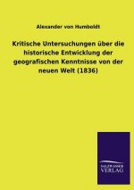 Kritische Untersuchungen uber die historische Entwicklung der geografischen Kenntnisse von der neuen Welt (1836)