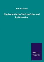 Niederdeutsche Sprichworter Und Redensarten