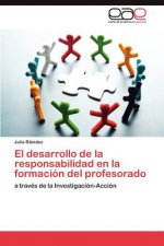 Desarrollo de La Responsabilidad En La Formacion del Profesorado