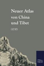 Neuer Atlas Von China Und Tibet (1737)