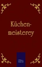 Kuchenmeisterey
