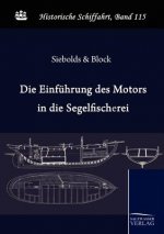 Einfuhrung des Motors in die deutsche Segelfischerei