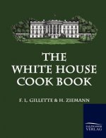 White House Cook Book